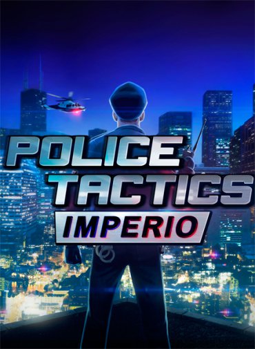 Police Tactics: Imperio (2016/RUS/ENG/Multi12)